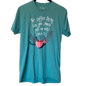 I Drink COFFEE T-shirt Seafoam Green